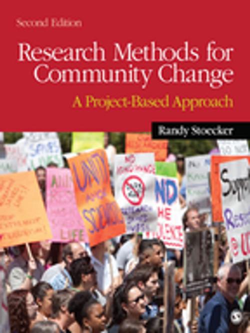 Cover of the book Research Methods for Community Change by Dr. Randy R. Stoecker, SAGE Publications
