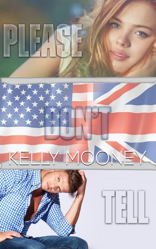 Cover of the book Please Don't Tell by Kelly Mooney, Kelly Mooney