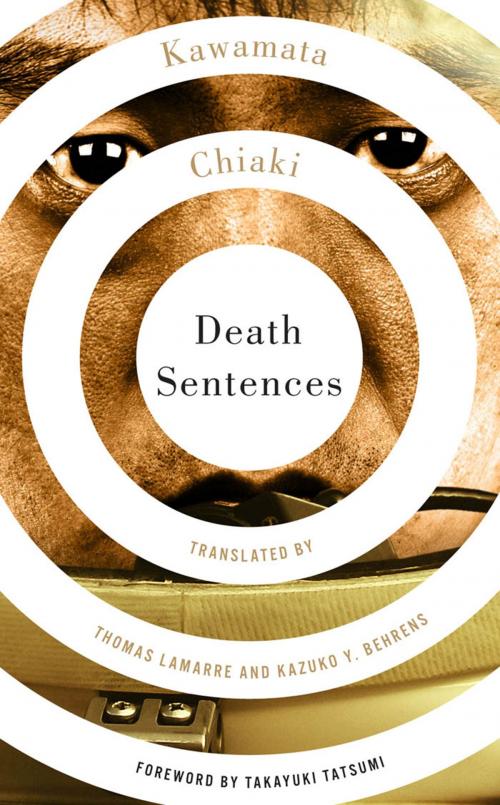 Cover of the book Death Sentences by Kawamata Chiaki, University of Minnesota Press
