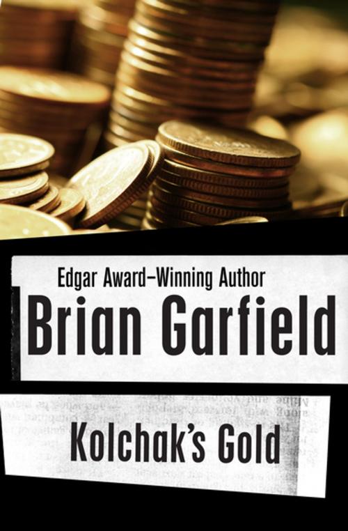 Cover of the book Kolchak's Gold by Brian Garfield, MysteriousPress.com/Open Road