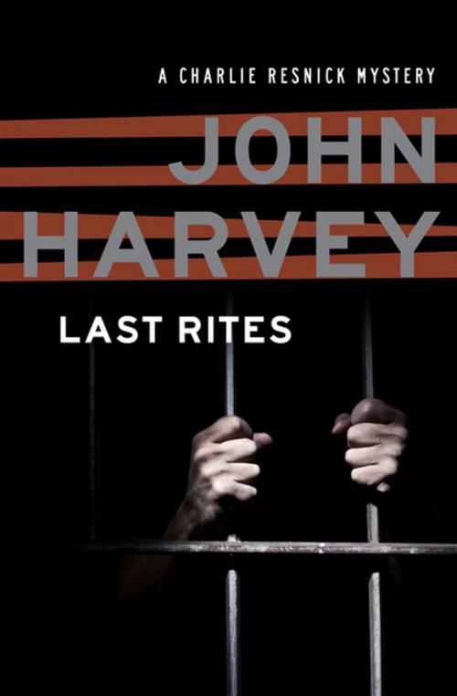 Cover of the book Last Rites by John Harvey, MysteriousPress.com/Open Road