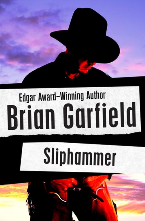 Cover of the book Sliphammer by Brian Garfield, MysteriousPress.com/Open Road