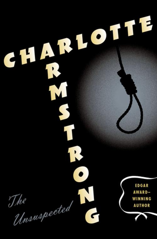 Cover of the book The Unsuspected by Charlotte Armstrong, MysteriousPress.com/Open Road