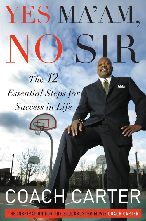 Cover of the book Yes Ma'am, No Sir by Coach Carter, Grand Central Publishing