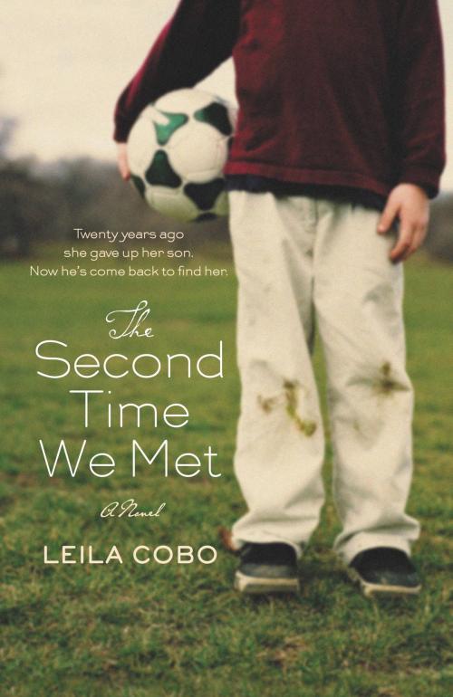 Cover of the book The Second Time We Met by Leila Cobo, Grand Central Publishing