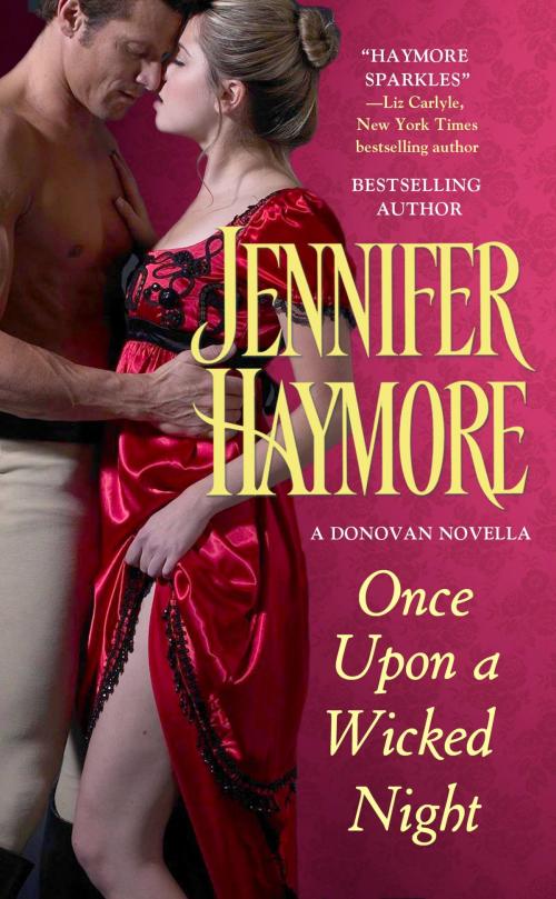 Cover of the book Once Upon a Wicked Night by Jennifer Haymore, Grand Central Publishing