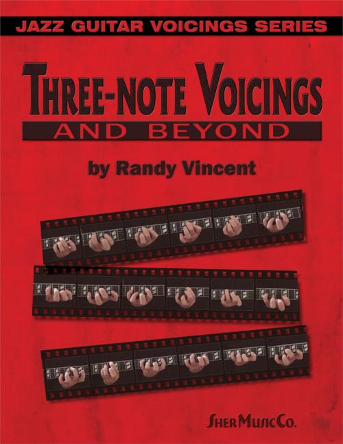 Cover of the book Three-Note Voicings and Beyond by Randy Vincent, Sher Music