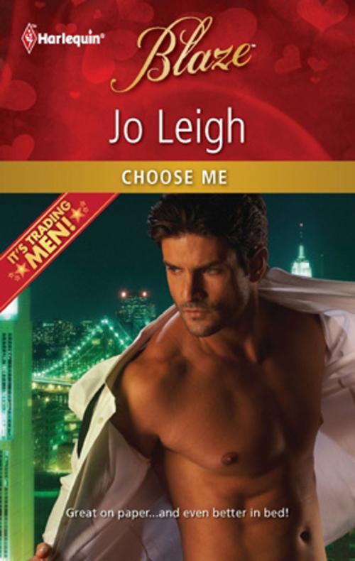 Cover of the book Choose Me by Jo Leigh, Harlequin