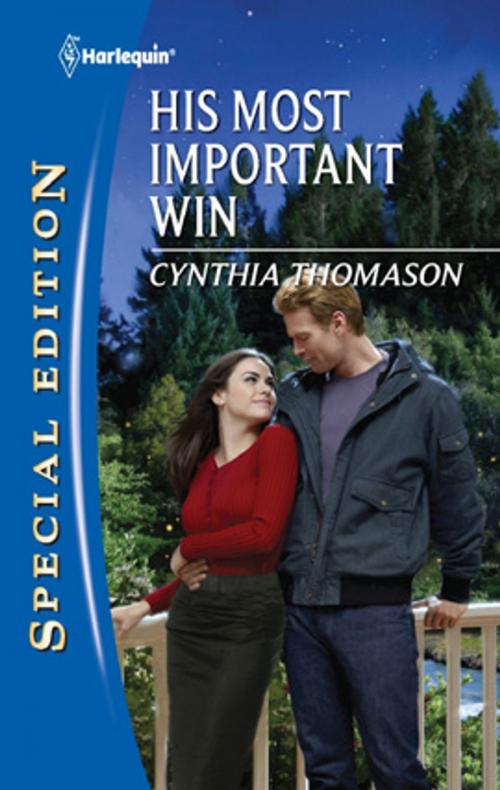 Cover of the book His Most Important Win by Cynthia Thomason, Harlequin