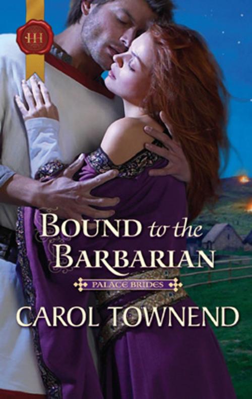 Cover of the book Bound to the Barbarian by Carol Townend, Harlequin