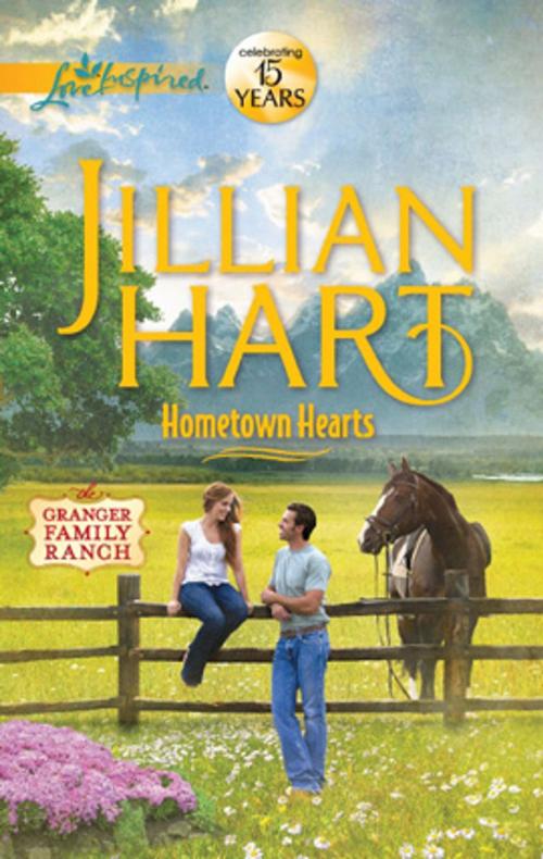 Cover of the book Hometown Hearts by Jillian Hart, Harlequin
