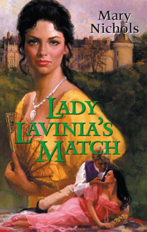 Cover of the book LADY LAVINIA'S MATCH by Mary Nichols, Harlequin