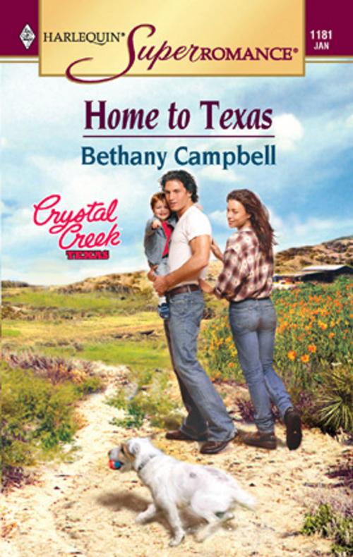Cover of the book Home to Texas by Bethany Campbell, Harlequin