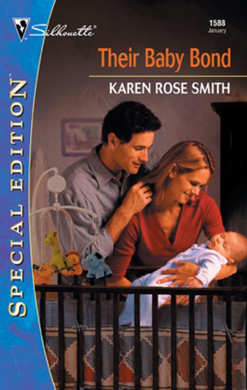 Cover of the book THEIR BABY BOND by Karen Rose Smith, Silhouette