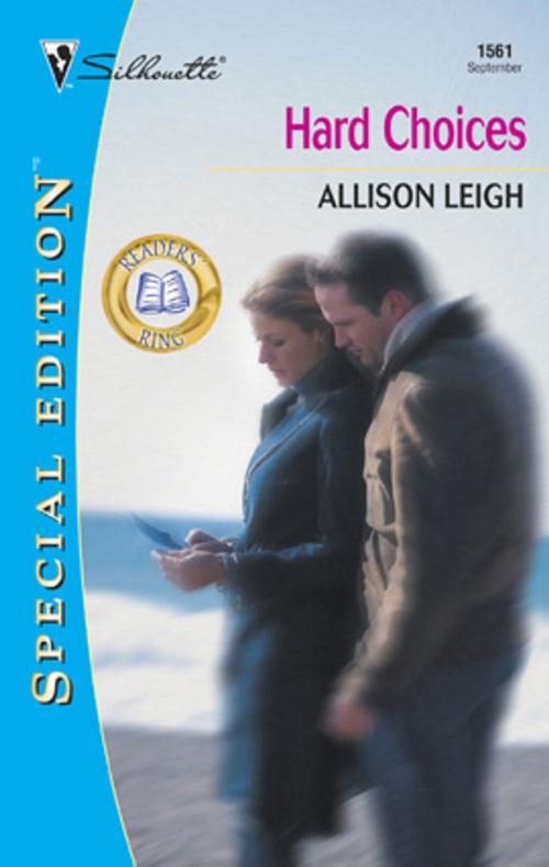 Cover of the book HARD CHOICES by Allison Leigh, Silhouette