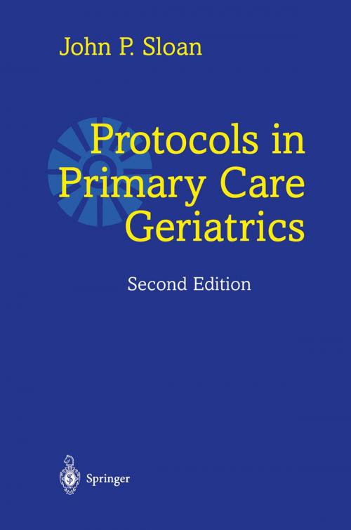 Cover of the book Protocols in Primary Care Geriatrics by John P. Sloan, Springer New York