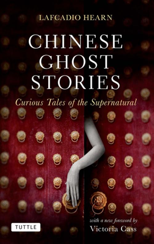 Cover of the book Chinese Ghost Stories by Lafcadio Hearn, Tuttle Publishing