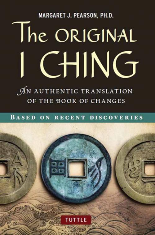 Cover of the book Original I Ching by Margaret J. Pearson, Tuttle Publishing