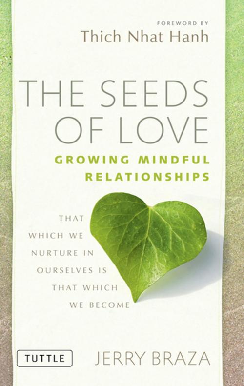 Cover of the book The Seeds of Love by Jerry Braza Ph.D., Tuttle Publishing