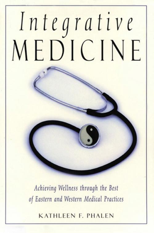 Cover of the book Integrative Medicine by Kathleen Phalen, Tuttle Publishing