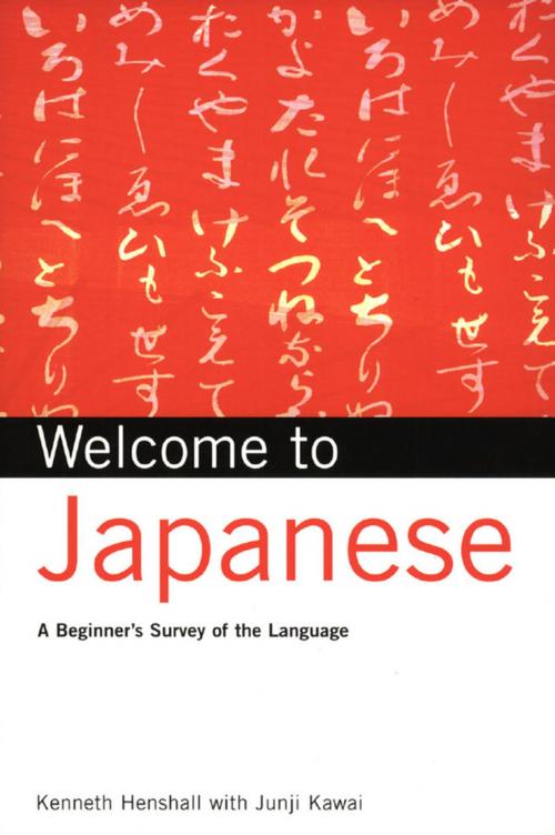 Cover of the book Welcome to Japanese by Kenneth G. Henshall, Junji Kawai, Tuttle Publishing