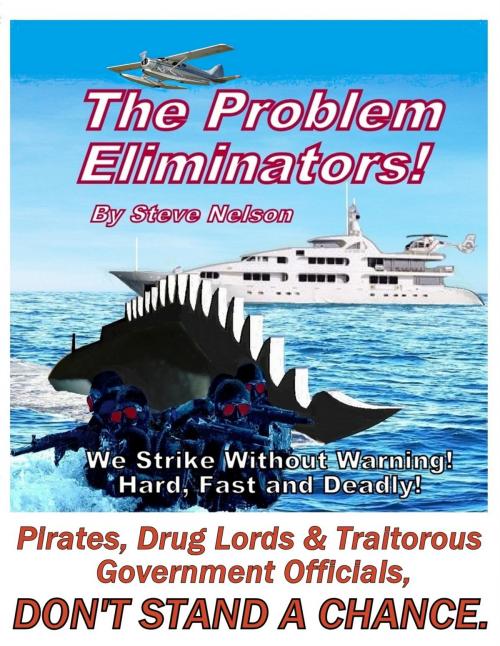 Cover of the book The Problem Eliminators! by Steve Nelson, Steve Nelson