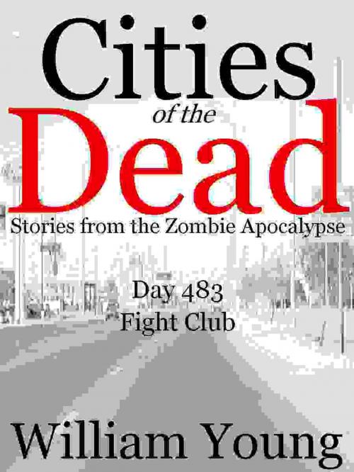 Cover of the book Fight Club (Cities of the Dead) by William Young, William Young
