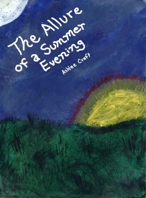Cover of the book The Allure of a Summer Evening by Ashlee Craft, Ashlee Craft