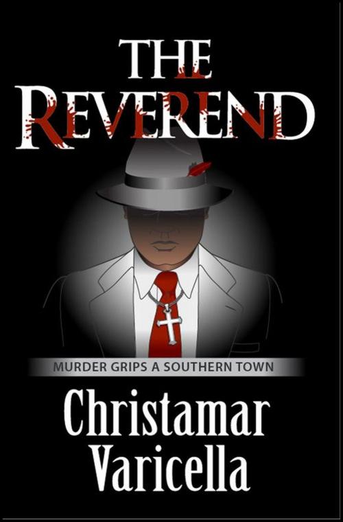 Cover of the book The Reverend by Christamar Varicella, Christamar Varicella