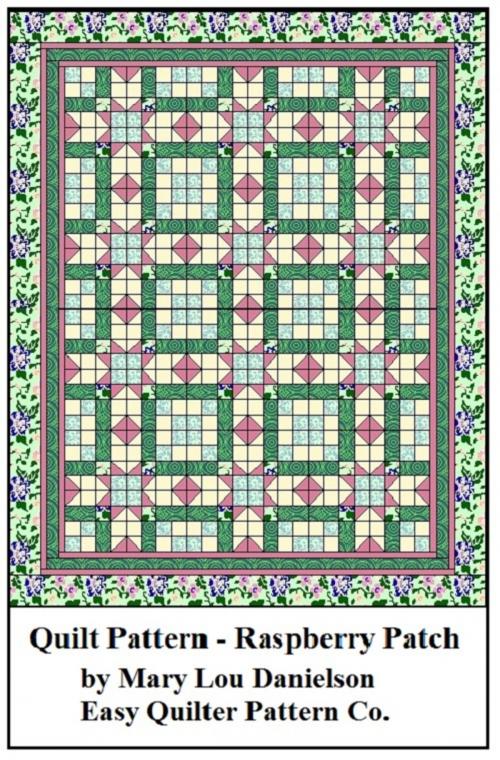Cover of the book Quilt Pattern: Raspberry Patch by Mary Lou Danielson, Mary Lou Danielson