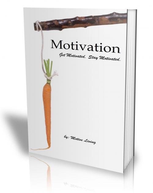 Cover of the book Motivation: Get Motivated. Stay Motivated. by Valerie Lenon, Valerie Lenon
