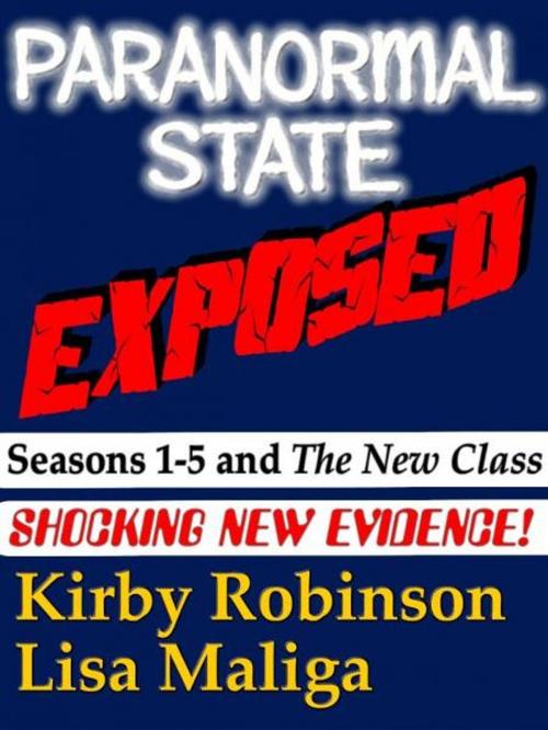 Cover of the book Paranormal State Exposed by Kirby Robinson, Kirby Robinson