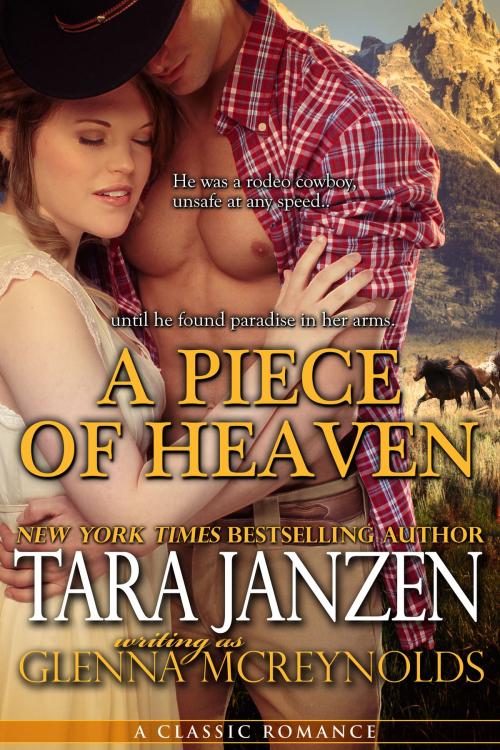 Cover of the book A Piece of Heaven by Tara Janzen, Tara Janzen