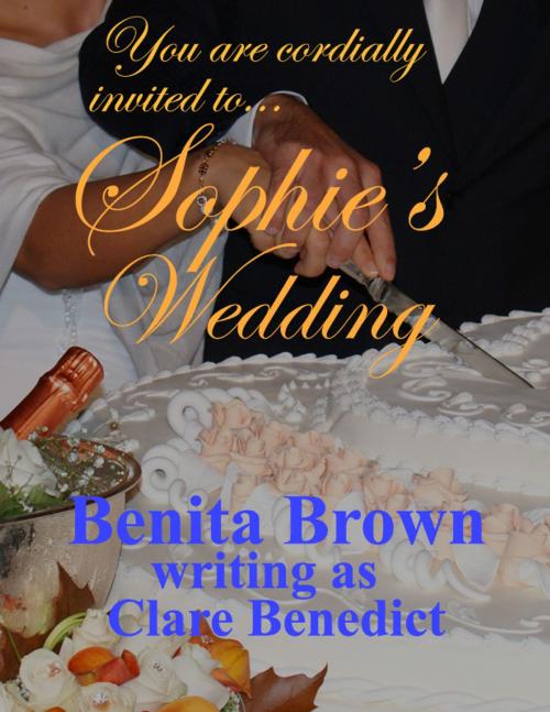 Cover of the book Sophie's Wedding by Benita Brown, Benita Brown