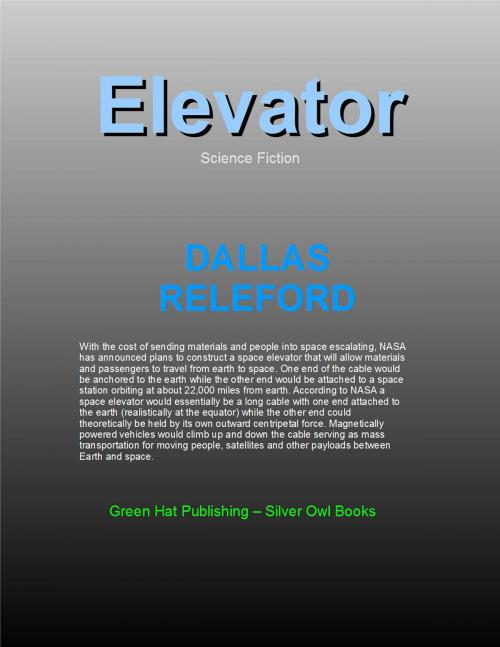 Cover of the book Elevator by Dallas Releford, Dallas Releford