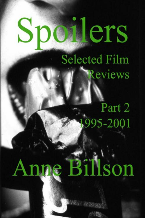Cover of the book Spoilers Part 2 1995-2001 by Anne Billson, Anne Billson