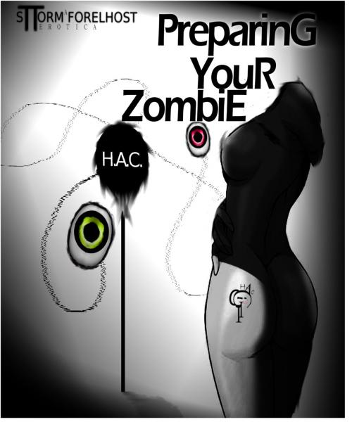 Cover of the book Preparing Your Zombie by Sttorm Forelhost, Freedom From Rain