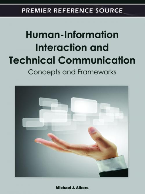 Cover of the book Human-Information Interaction and Technical Communication by Michael J. Albers, IGI Global