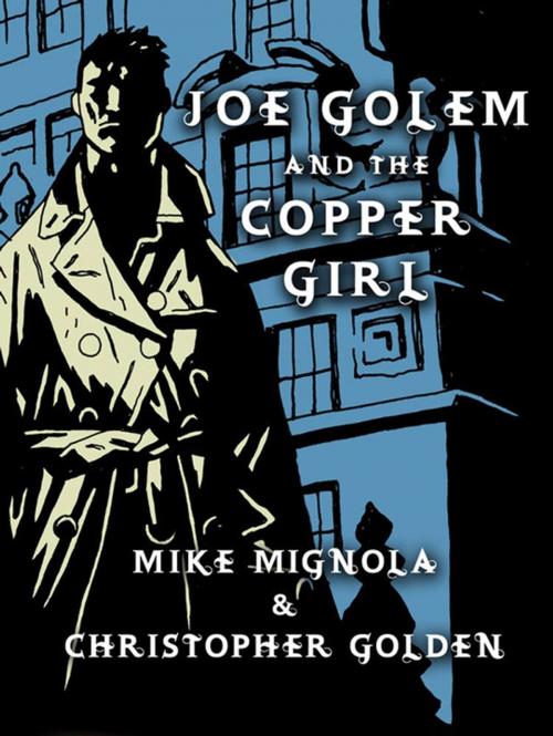 Cover of the book Joe Golem and the Copper Girl by Mike Mignola, Christopher Golden, St. Martin's Press