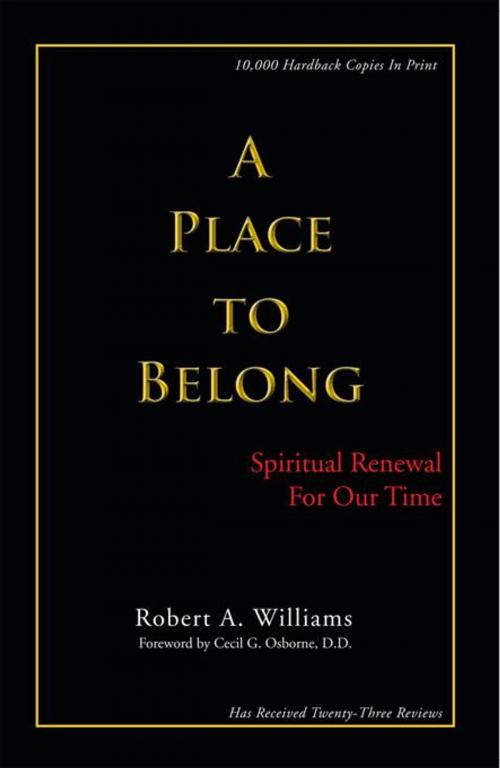 Cover of the book A Place to Belong by Robert A. Williams, Trafford Publishing