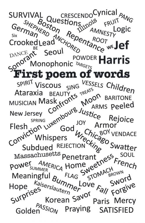 Cover of the book First Poem of Words by Jef Harris, Trafford Publishing