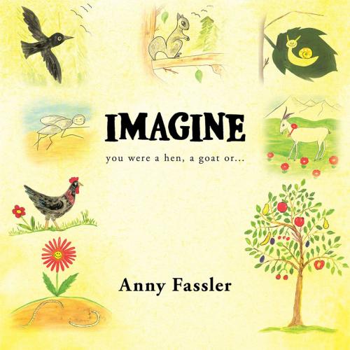 Cover of the book Imagine by Anny Fassler, Trafford Publishing