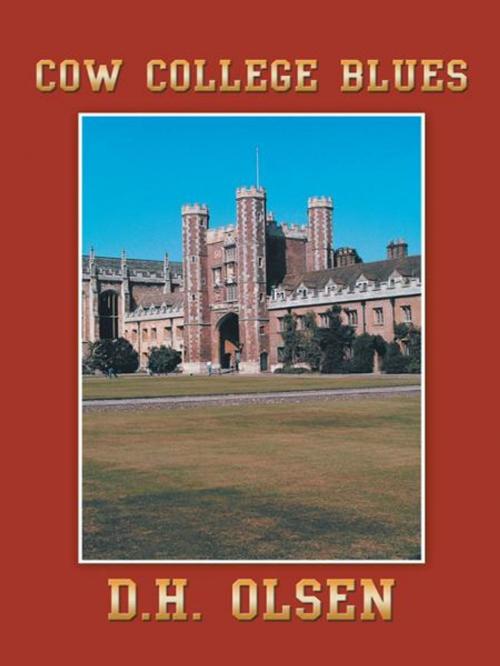 Cover of the book Cow College Blues by D.H. Olsen, Trafford Publishing