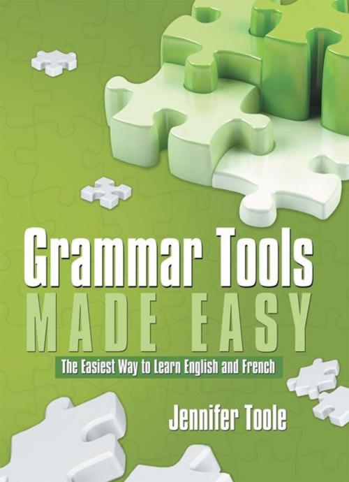 Cover of the book Grammar Tools Made Easy by Jennifer Toole, AuthorHouse