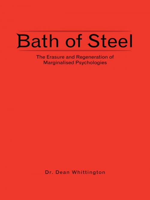 Cover of the book Bath of Steel by Dean Whittington, AuthorHouse UK