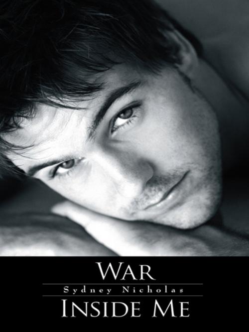 Cover of the book War Inside Me by Sydney Nicholas, AuthorHouse