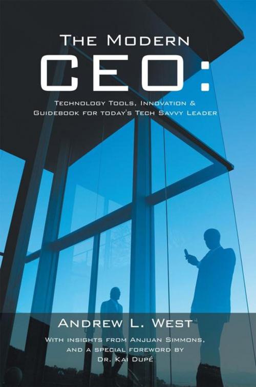 Cover of the book The Modern Ceo: by Andrew L. West, AuthorHouse