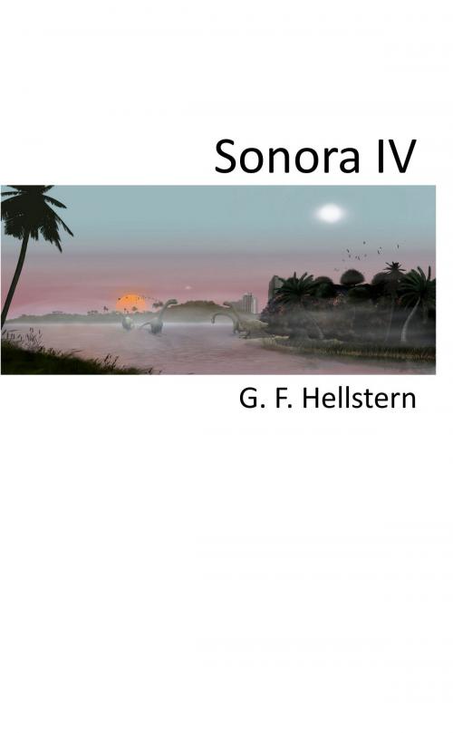 Cover of the book Sonora IV by G. F. Hellstern, G. F. Hellstern