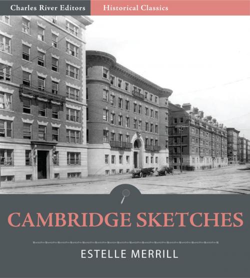 Cover of the book Cambridge Sketches by Estelle M.H. Merrill, Charles River Editors