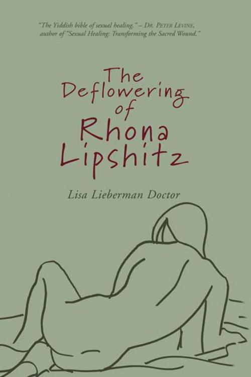 Cover of the book The Deflowering of Rhona Lipshitz by Lisa Lieberman Doctor, Elderberry Press, Inc.